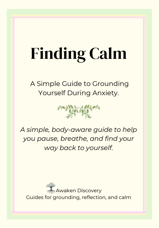 Finding Calm — A Simple Guide to Grounding Yourself During Anxiety, by Ally at Awaken Discovery